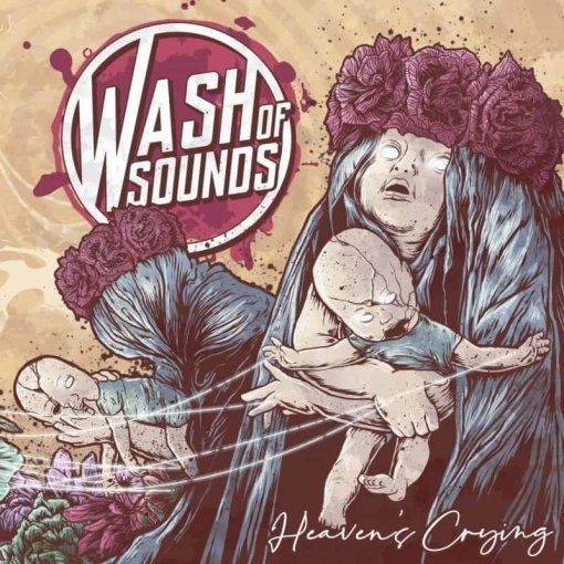 Wash of Sounds – Heaven’s Crying, CD