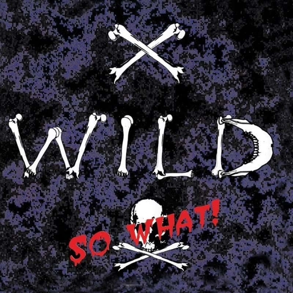 X-Wild – So What!, CD