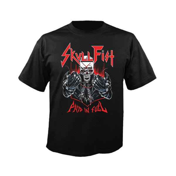 SKULL FIST - Paid in full, T-Shirt