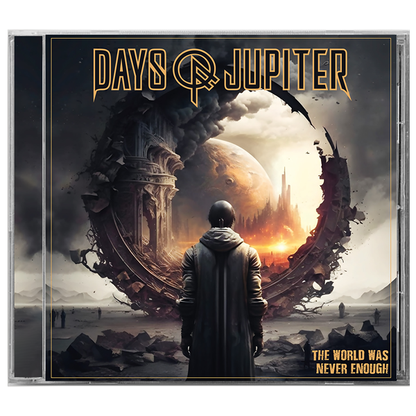 Days Of Jupiter - The World Was Never Enough, CD