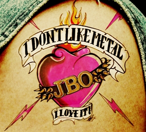 J.B.O. - I Dont Like Metal - I Love It, CD